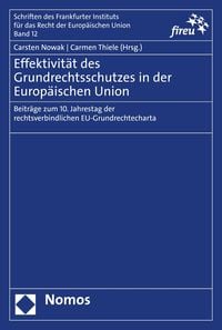 Produktbild: Effektivit&auml;t des Grundrechtsschutzes in der Europ&auml;ischen Union
