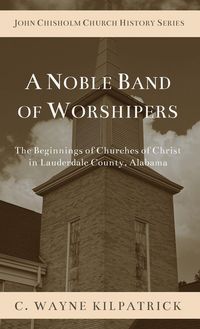 Produktbild: A Noble Band of Worshipers