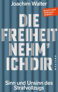 Produktbild: Die Freiheit nehm' ich Dir