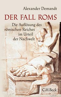 Bild vom Artikel Der Fall Roms vom Autor Alexander Demandt