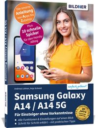 Bild vom Artikel Samsung Galaxy A14 5G - Für Einsteiger ohne Vorkenntnisse vom Autor Anja Schmid
