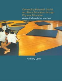 Produktbild: Developing Personal, Social and Moral Education through Physical Education