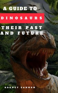 Produktbild: A Guide to Dinosaurs Their Past and Future