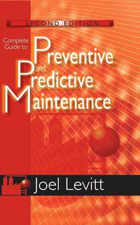 Produktbild: Complete Guide to Preventive and Predictive Maintenance