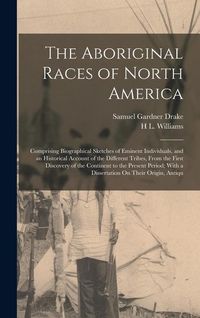 Produktbild: The Aboriginal Races of North America