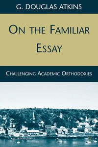 Produktbild: On the Familiar Essay