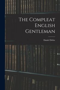 Produktbild: The Compleat English Gentleman