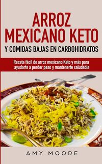 Produktbild: Arroz mexicano keto y comidas bajas en carbohidratos