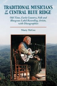 Produktbild: Traditional Musicians of the Central Blue Ridge