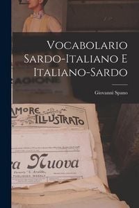 Produktbild: Vocabolario sardo-italiano e italiano-sardo