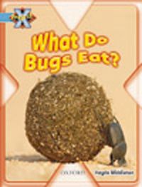 Produktbild: Project X: Bugs: What Do Bugs Eat?
