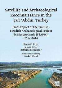 Produktbild: Silver, K: Satellite and Archaeological Reconnaissance in th