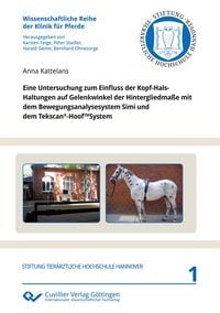 Produktbild: Eine Untersuchung zum Einfluss der Kopf-Hals-Haltungen auf Gelenkwinkel der Hint