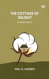 Produktbild: Cottage Of Delight A Novel Part II