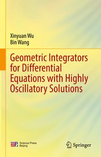 Produktbild: Geometric Integrators for Differential Equations with Highly Oscillatory Solutions
