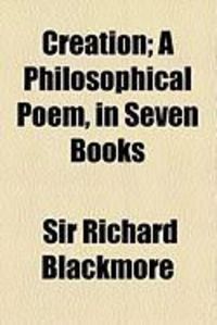 Produktbild: Creation; A Philosophical Poem, in Seven Books