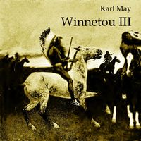 Bild vom Artikel Winnetou III vom Autor Karl May