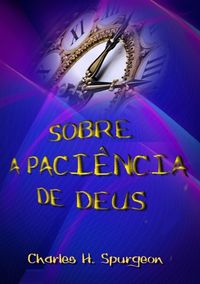 Produktbild: Sobre A Paci&ecirc;ncia De Deus