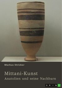 Produktbild: Mittani-Kunst. Anatolien und seine Nachbarn