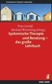 Produktbild: Systemische Therapie und Beratung &ndash; das gro&szlig;e Lehrbuch