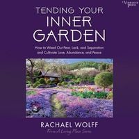 Produktbild: Tending Your Inner Garden