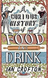 Produktbild: Curious Hist Of Food & Drink