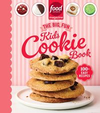 Produktbild: Food Network Magazine The Big, Fun Kids Cookie Book (Food Network Magazine''s Kids Cookbooks)