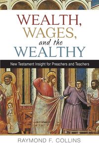 Produktbild: Wealth, Wages, and the Wealthy