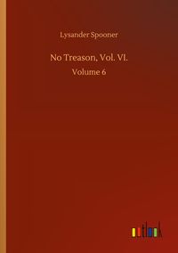 Produktbild: No Treason, Vol. VI.