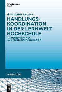 Produktbild: Handlungskoordination in der Lernwelt Hochschule