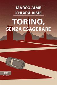 Produktbild: Torino, senza esagerare