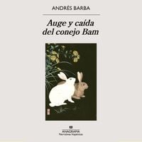 Produktbild: Auge y ca&iacute;da del conejo Bam