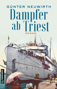 Produktbild: Dampfer ab Triest