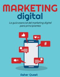 Produktbild: Marketing digital: gu&iacute;a esencial de marketing digital para principiantes