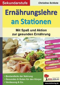 Bild vom Artikel Ernährungslehre an Stationen. Mit Spaß und Aktion zur gesunden Ernährung vom Autor Christine Schlote