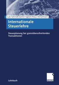 Bild vom Artikel Internationale Steuerlehre vom Autor Lutz Schmidt