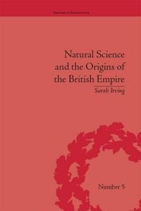 Produktbild: Natural Science and the Origins of the British Empire