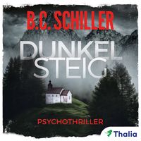 Bild vom Artikel Dunkelsteig (Nur bei uns!) vom Autor B.C. Schiller