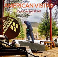 Produktbild: American Vistas: The Life and Art of John Van Alstine