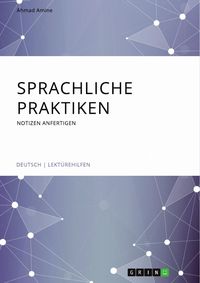 Produktbild: Sprachliche Praktiken. Notizen anfertigen