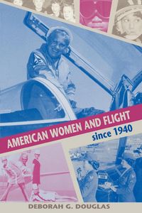 Produktbild: American Women and Flight since 1940