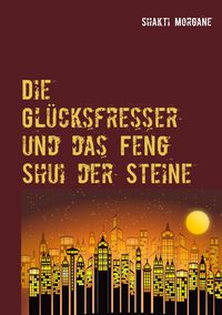 Produktbild: Die Gl&uuml;cksfresser