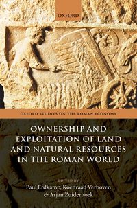 Produktbild: Ownership and Exploitation of Land and Natural Resources in the Roman World