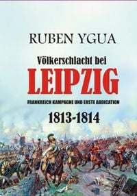 Produktbild: V&ouml;lkerschlacht Bei Leipzig