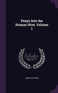Produktbild: Peeps Into the Human Hive, Volume 1