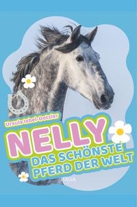 Produktbild: Nelly - Das sch&ouml;nste Pferd der Welt