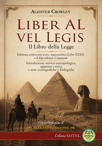 Produktbild: Liber AL vel Legis. Il Libro della Legge. Edizione critica con testo, manoscritto (Liber XXXI), e il Djeridensis Comment