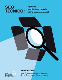 Produktbild: SEO T&eacute;cnico. Aprende a optimizar tu web como un profesional