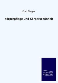 Produktbild: K&ouml;rperpflege und K&ouml;rpersch&ouml;nheit