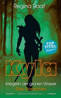 Produktbild: Kyla - Kriegerin der gr&uuml;nen Wasser